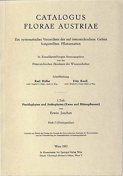 Catalogus Florae Austriae / Catalogus Florae Austriae. Ein systematisches Verzeichnis aller auf österreichischem Gebiet festgestellten Pflanzenarten