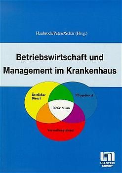 Betriebswirtschaft und Management im Krankenhaus