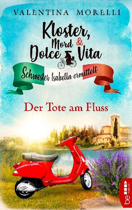 Kloster, Mord und Dolce Vita - Der Tote am Fluss
