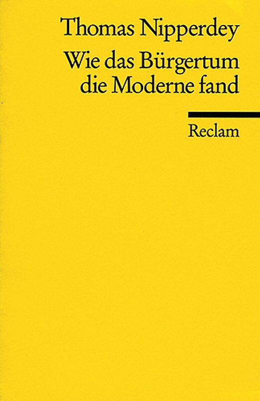 Wie das Bürgertum die Moderne fand