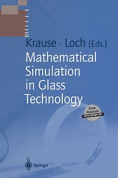 Mathematical Simulation in Glass Technology