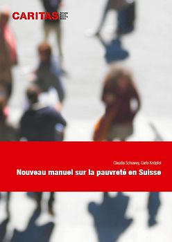 Nouveau manuel sur la pauvreté en Suisse