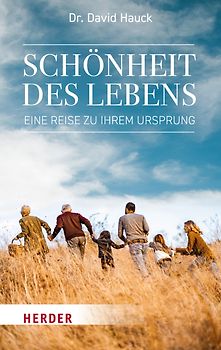 Schönheit des Lebens