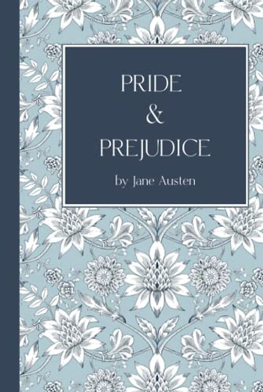 Pride & Prejudice