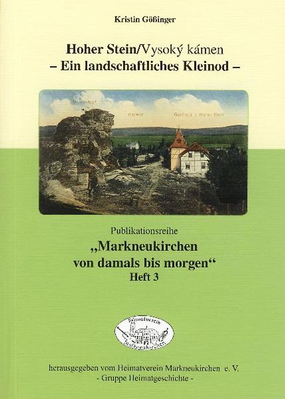 Hoher Stein/Vysoký Kámen - Ein landschaftliches Kleinod