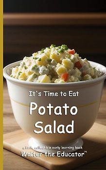 It's Time to Eat Potato Salad