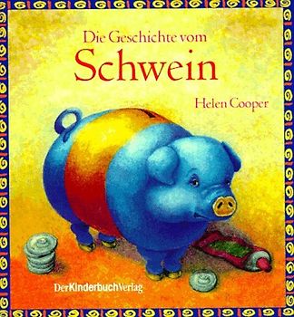 Die Geschichte vom Schwein