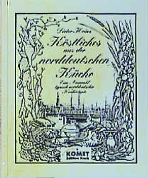 Köstliches aus der norddeutschen Küche