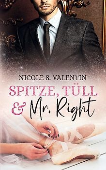 Spitze, Tüll und Mr Right