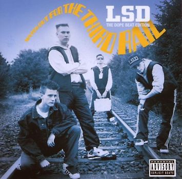 LSD - Watch Out for the Third Rail