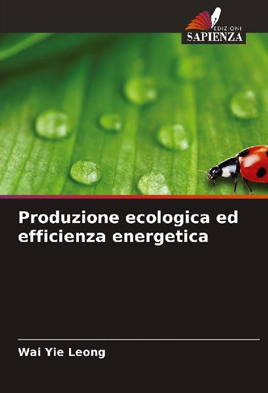 Produzione ecologica ed efficienza energetica