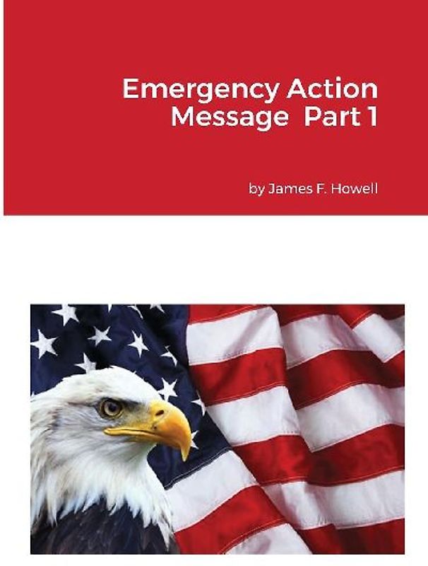 Emergency Action Message  Part 1