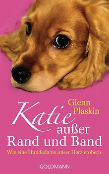 Katie außer Rand und Band