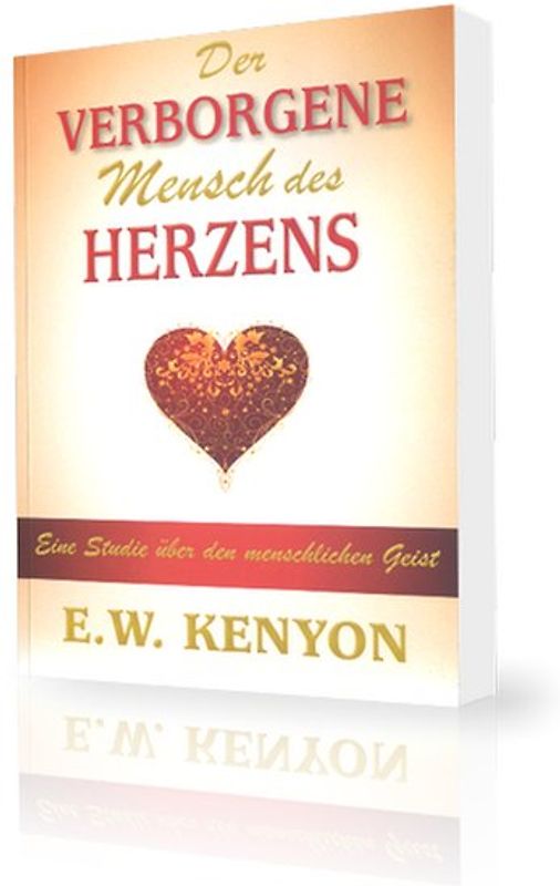 Der verborgene Mensch des Herzens