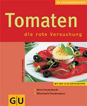 Tomaten Die rote Versuchung