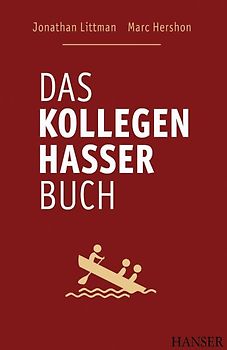 Das Kollegen-Hasser-Buch