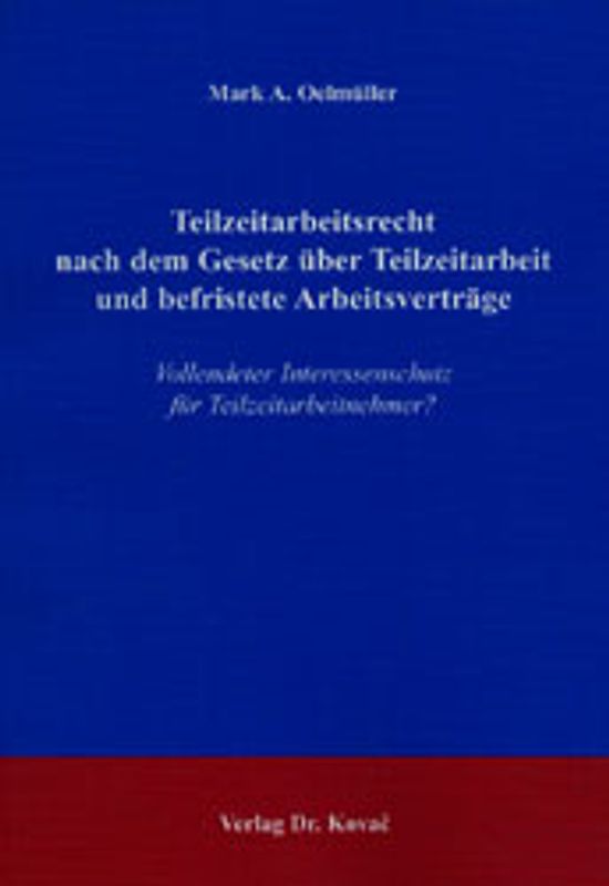 Teilzeitarbeitsrecht nach dem Gesetz über Teilzeitarbeit und befristete Arbeitsverträge