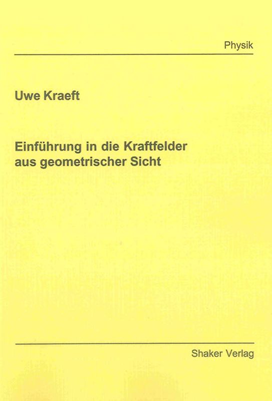 Einführung in die Kraftfelder aus geometrischer Sicht
