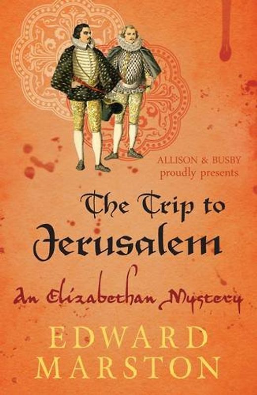 The Trip to Jerusalem (Bracewell Mysteries) - Marston, Edward