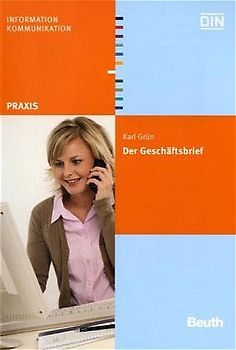 Schreib- und Gestaltungsregeln für die Textverarbeitung /Der Geschäftsbrief / Der Geschäftsbrief