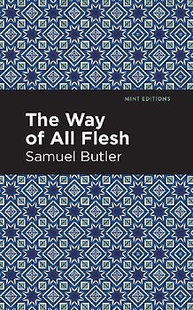 The Way of All Flesh