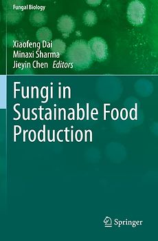 Fungi in Sustainable Food Production