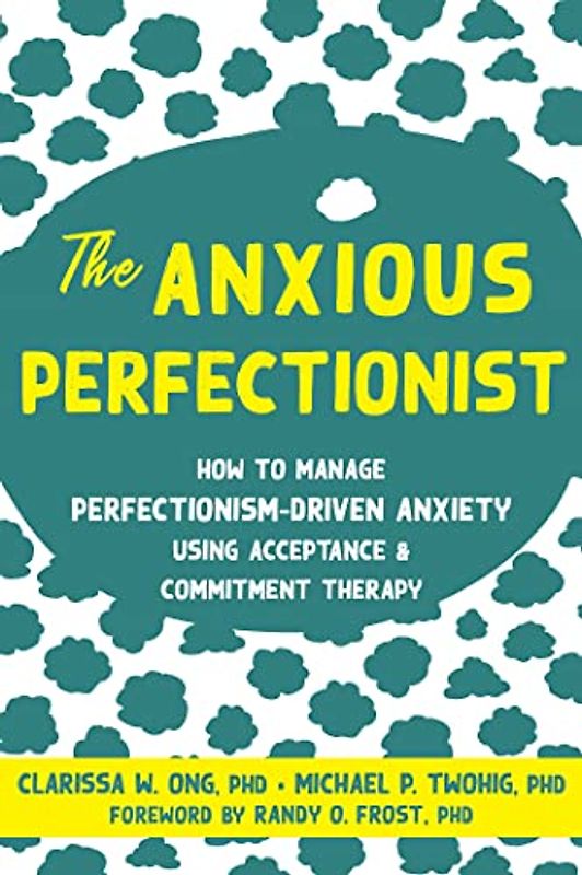 The Anxious Perfectionist