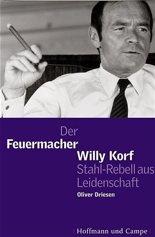 Der Feuermacher Willy Korff