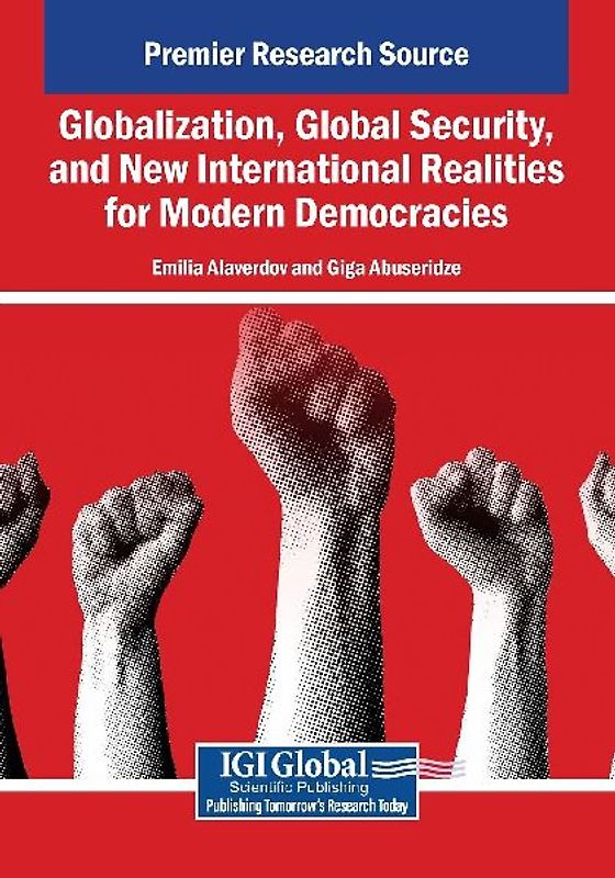 Globalization, Global Security, and New International Realities for Modern Democracies