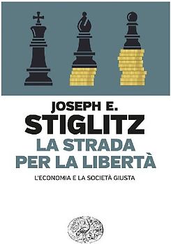 La strada per la libertà. L'economia e la società giusta