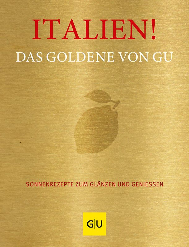Italien! Das Goldene von GU