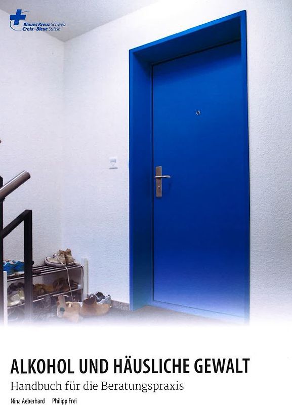 Alkohol und häusliche Gewalt