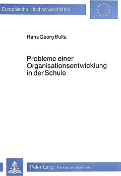 Probleme einer Organisationsentwicklung in der Schule