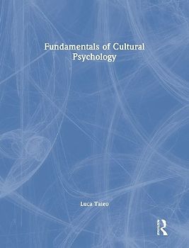 Fundamentals of Cultural Psychology