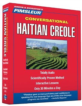 Haitian Creole, Conversational: Learn to Speak and Understand Haitian Creole with Pimsleur Language Programs - Pimsleur