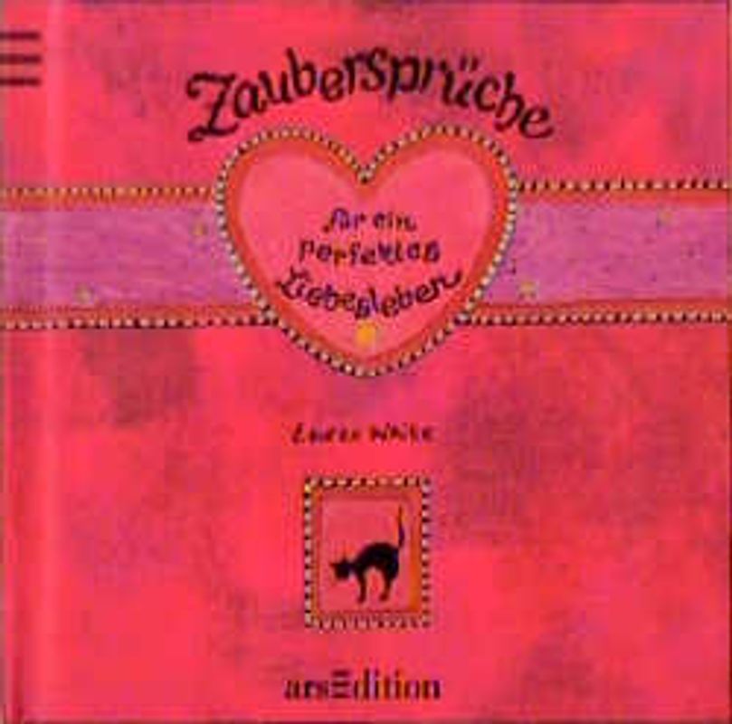 Zaubersprüche für ein perfektes Liebesleben