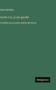 Garde-toi, je me garde!