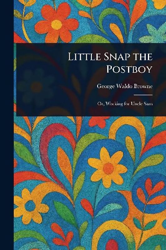 Little Snap the Postboy