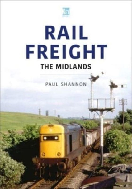 Rail Freight: The Midlands