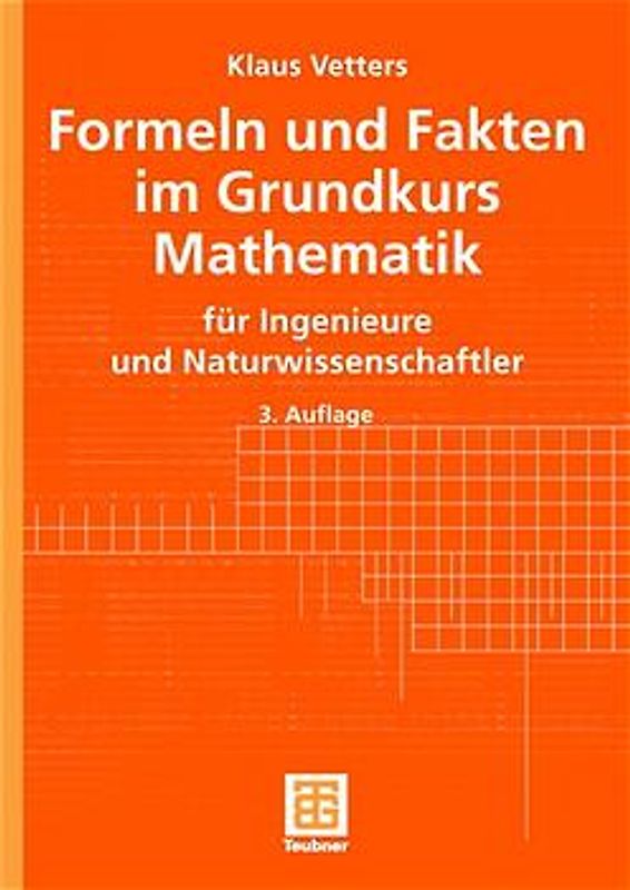 Formeln und Fakten im Grundkurs Mathematik