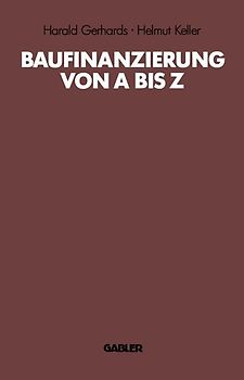 Baufinanzierung von A bis Z