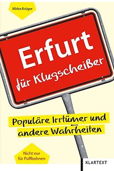 Erfurt für Klugscheißer