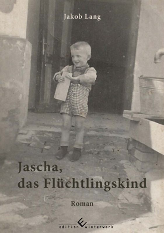 Jascha, das Flüchtlingskind
