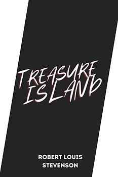 treasure island by Robert Louis Stevenson