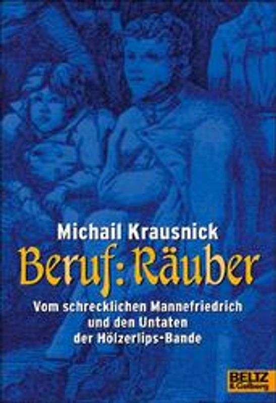 Beruf: Räuber