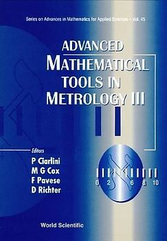 Advanced Mathematical Tools in Metrology III