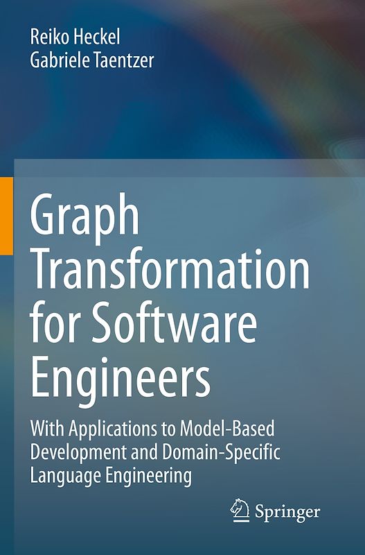 Graph Transformation for Software Engineers
