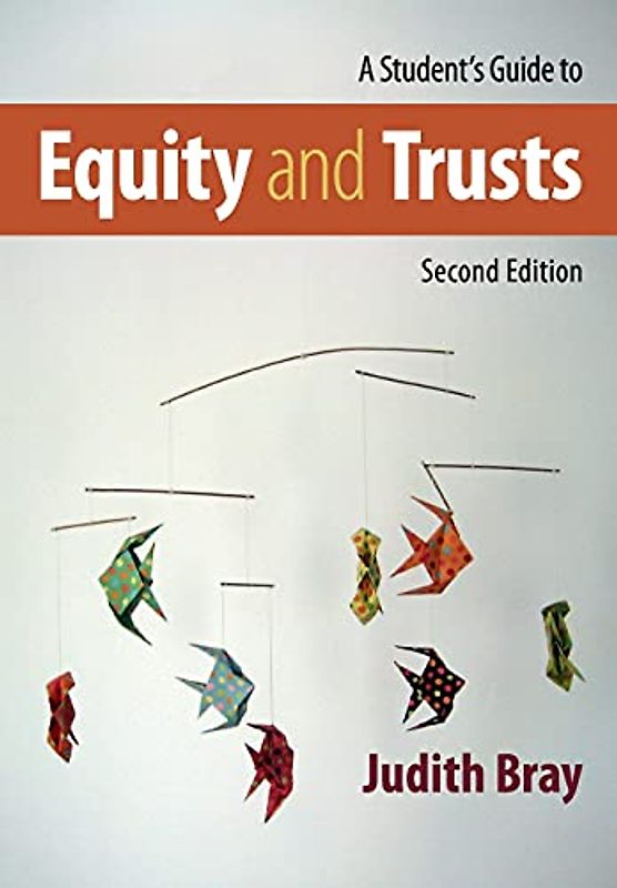 A Student's Guide to Equity and Trusts