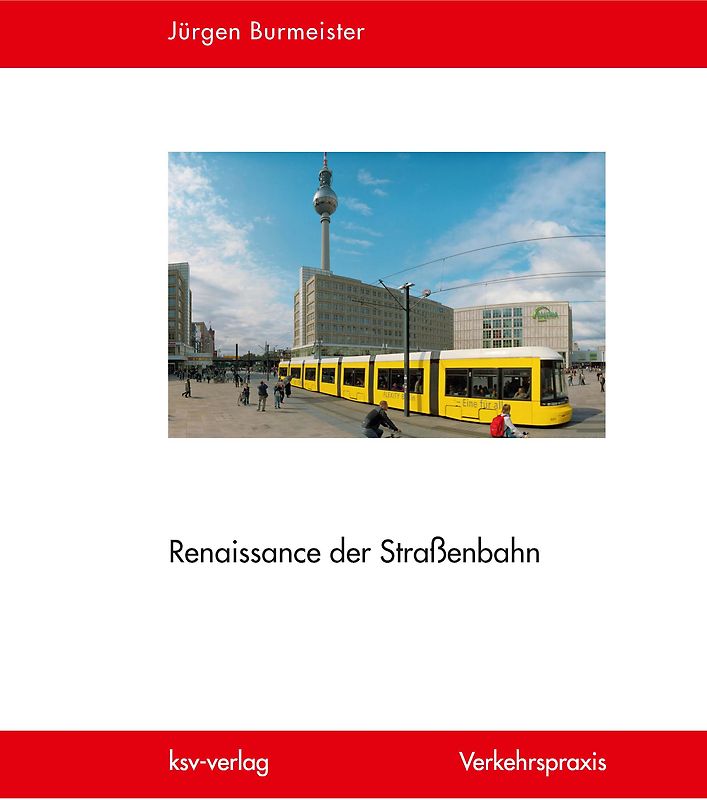 Renaissance der Straßenbahn