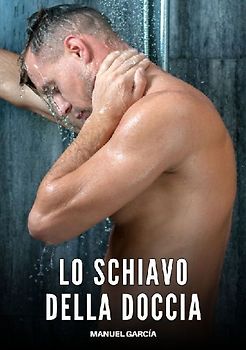 Lo Schiavo della Doccia